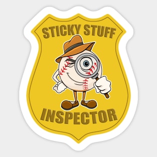Baseball Sticky Stuff Inspector Sticker